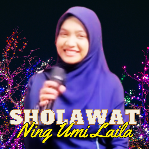 SHOLAWAT - NIng Umi Laila
