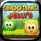 Shooting Jelly's