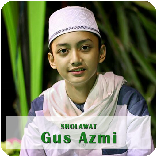 Sholawat Gus Azmi Terbaru
