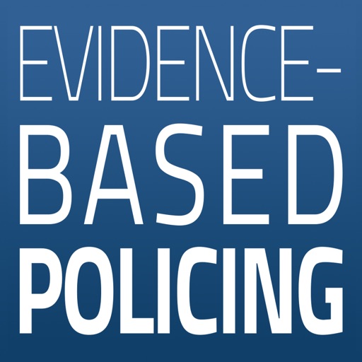 Evidence-Based Policing Evidence-Based Policing