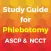 Phlebotomy Study Guide 2017