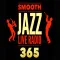 Smooth Jazz Live Radio 365