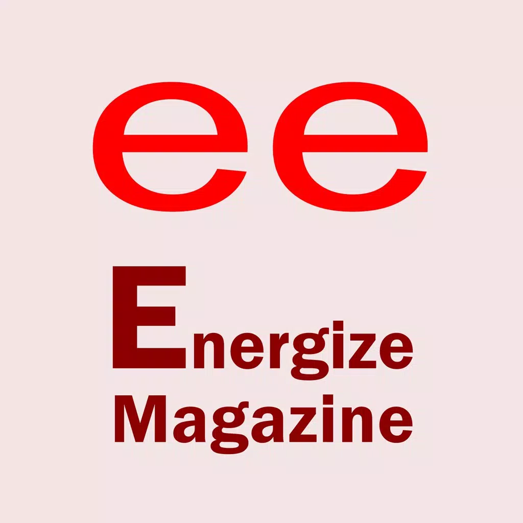 Energize Magazine Energize Magazine