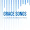 Grace Songs