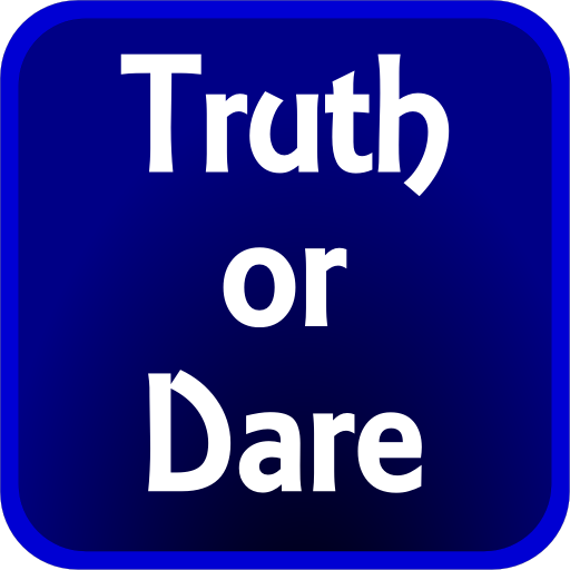 Truth or Dare