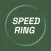 Speed Ring