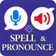 Spell & Pronounce