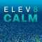ELEV8CALM
