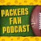 Packers Fan Podcast