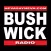 BUSHWICK RADIO