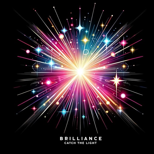 Brilliance: Catch the light Brilliance: Catch the light