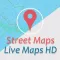 Street Maps - Live Maps HD