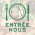 Entrée Nous