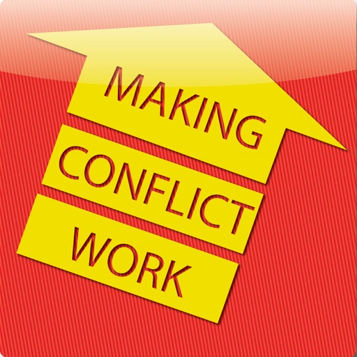 Making Conflict Work Making Conflict Work
