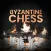 Byzantine Chess