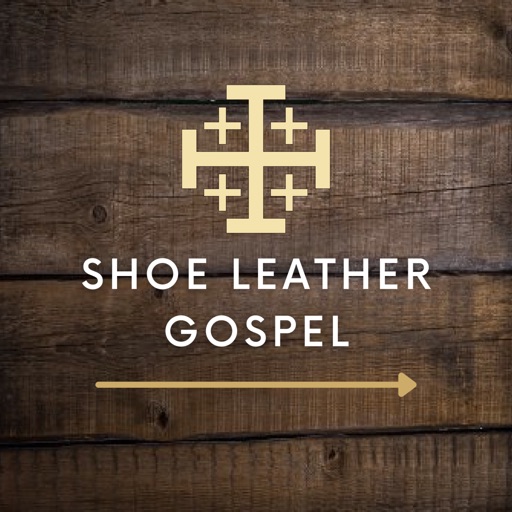 Shoe Leather Gospel Shoe Leather Gospel