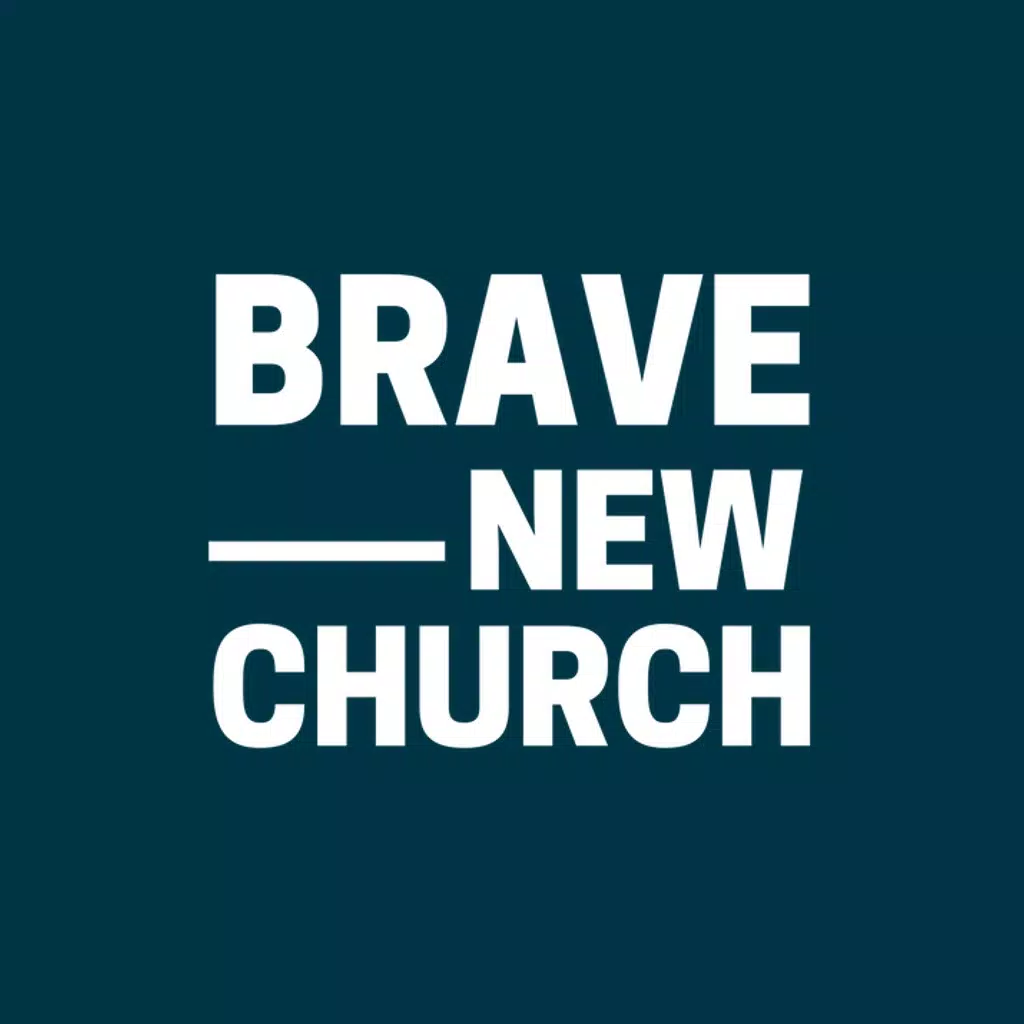 Brave New Church Brave New Church