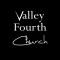 Valley Fourth Church