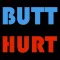 Butt Hurt Game