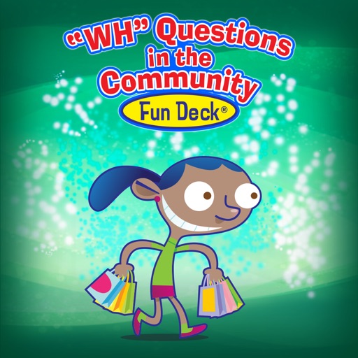 WH Questions in the Community Fun Deck WH Questions in the Community Fun Deck