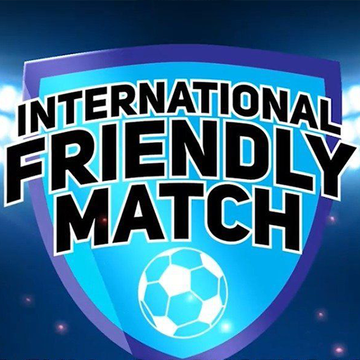 Friendly Matches