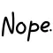 N-o-p-e.