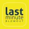 Last Minute Blowout