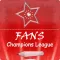 FANs of Champions League