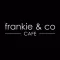 Frankie and co Cafe