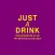 Just A Drink Bloxwich