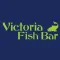 Victoria Fish Bar.