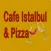 Cafe Istanbul og Pizza Hadersl