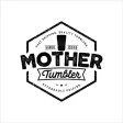 Mother Tumbler