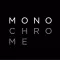 Monochrome.