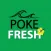 Poke Fresh Rewards