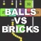 Balls VS Bricks