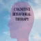 Cognitive Behavioral Therapies