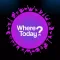 Where Today?