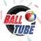 Ball Tube