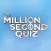 Million Second Quiz