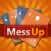 Mess Up Your Opponent