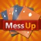Mess Up Your Opponent