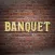 The Banquet Rewards