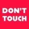 Don't Touch The Ad