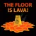 Floor is Lava Challenge
