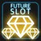 Future Slot