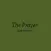 The Prayer Lyrics