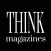 THINK Magazines