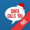 Santa Calls You Free