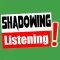 Shadowing Japanese